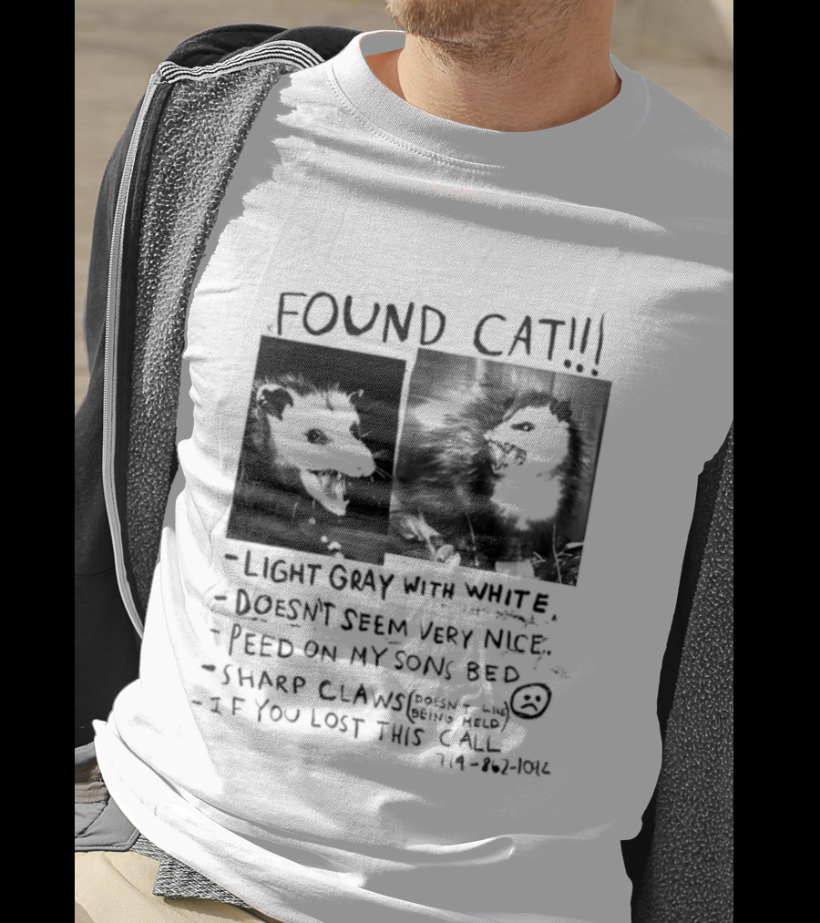 Found Cat Light Gray White Sharp Claws Sleeps Bed Doesn't Seem Very Nice T-Shirt