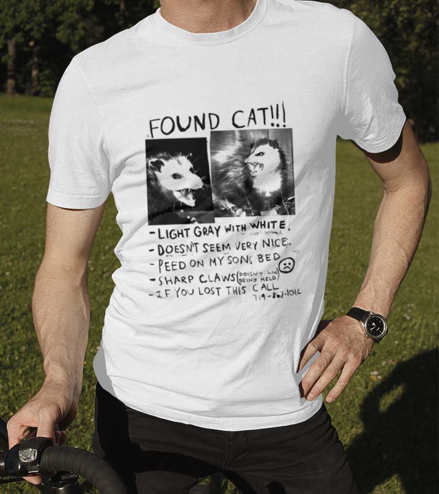 Found Cat Light Gray White Sharp Claws Sleeps Bed Doesn't Seem Very Nice T-Shirt