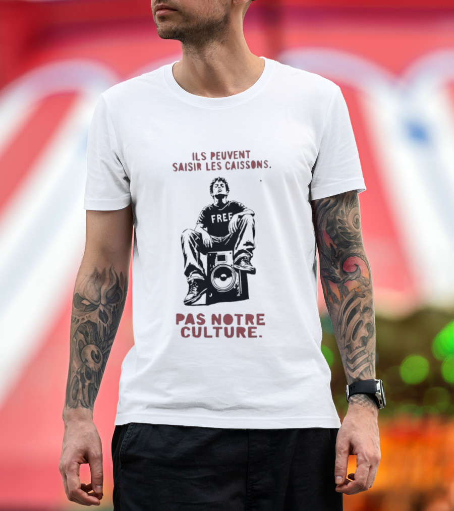Ils Peuvent Saisir Les Caissons Pas Notre Culture Fre T-Shirt