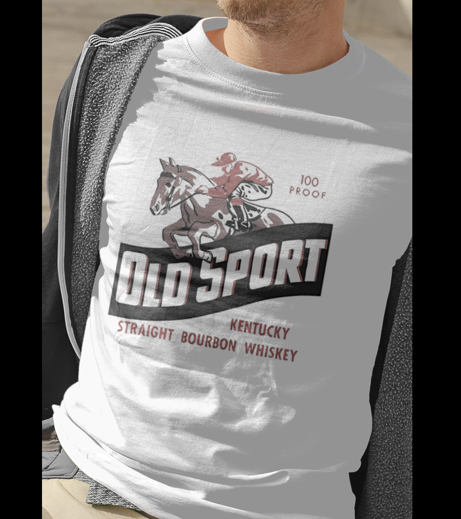Old Sport Kentucky Straight Bourbon Whiskey Jockey Horse Racing T-Shirt