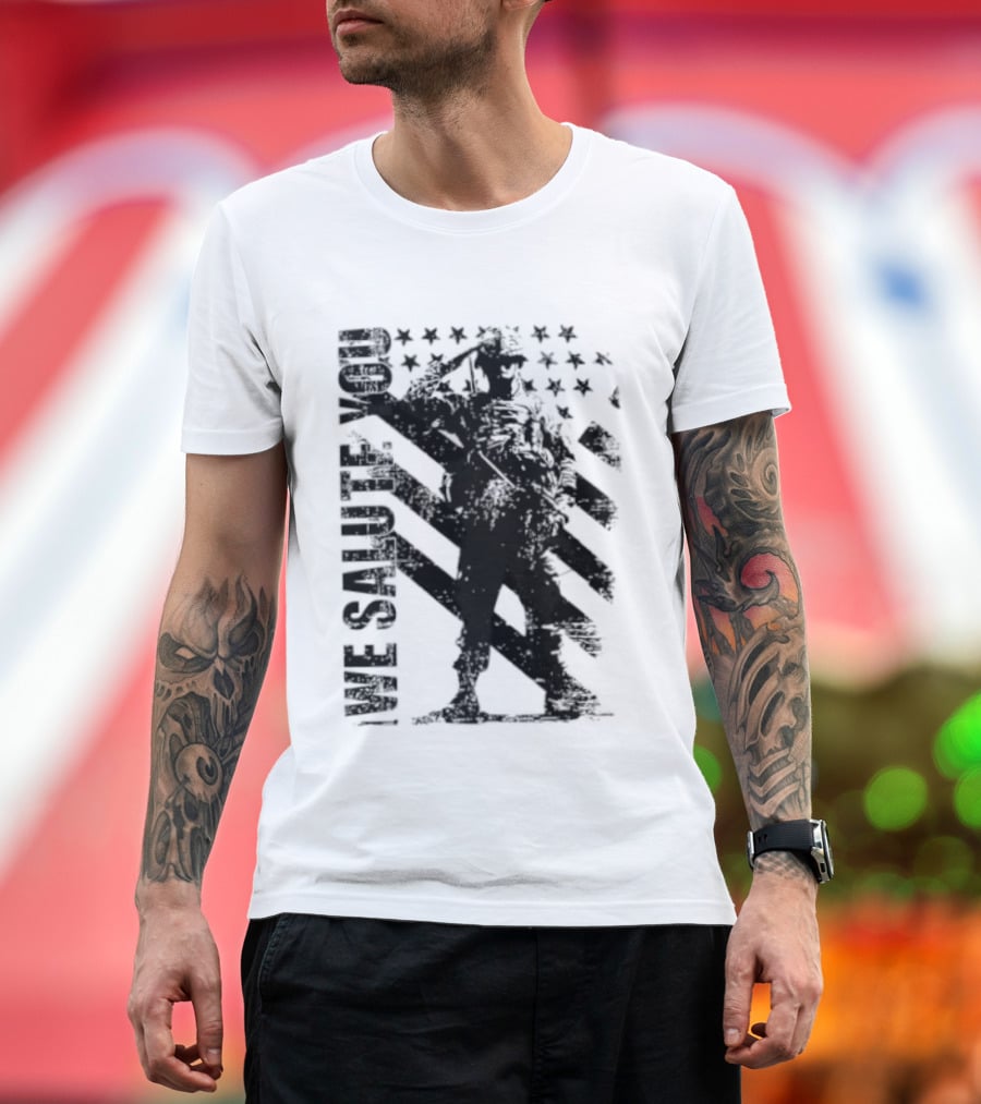 We Salute You Soldier American Flag Military Stars Stripes T-Shirt