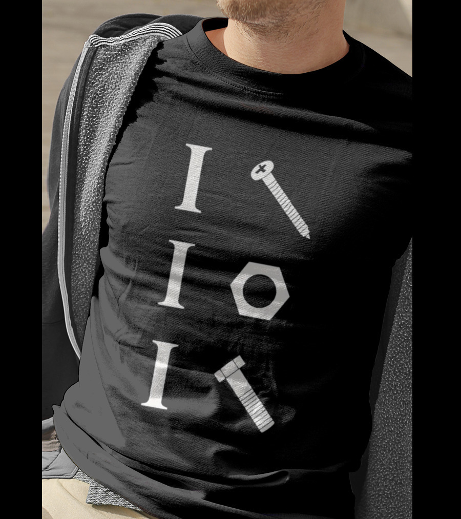I Screw I Nut I Bolt Mechanic Tools Humor T-Shirt