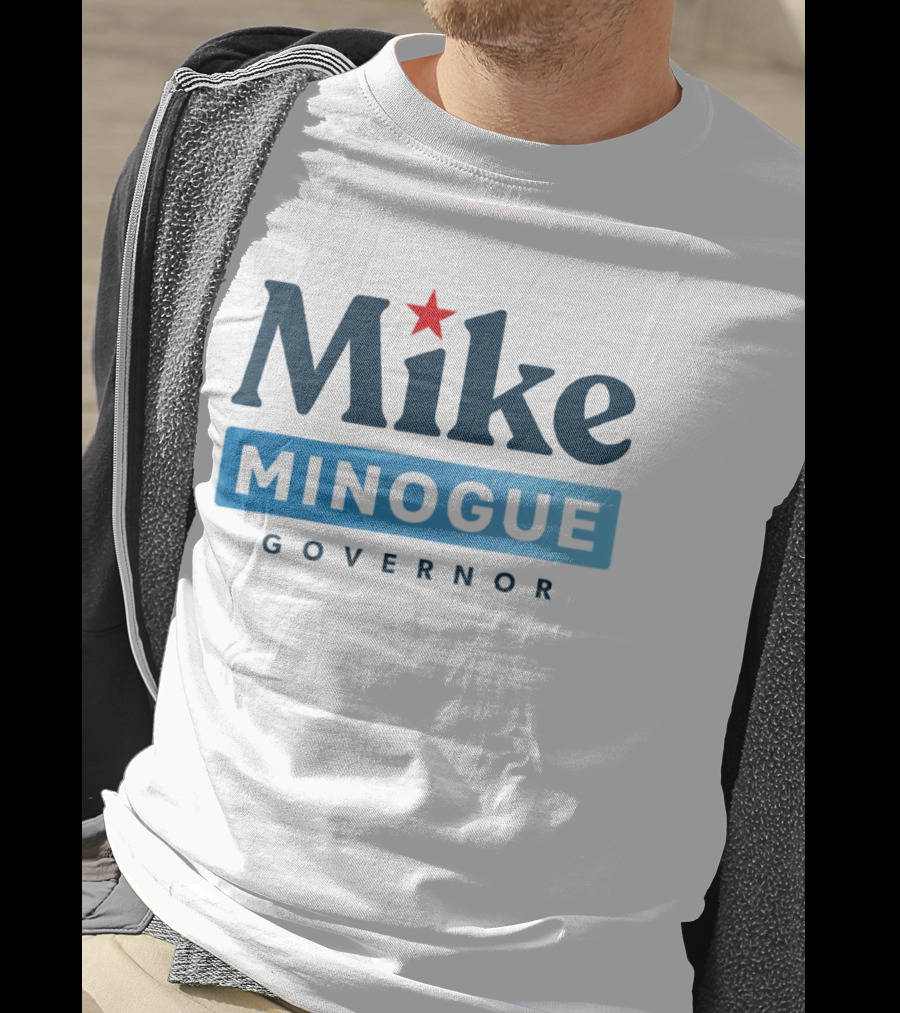 Mike Minogue Governor 2026 Campaign Red Star Political Election T-Shirt