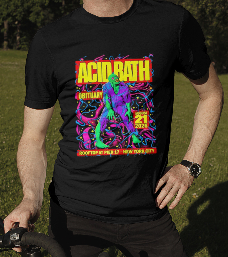 Acid Bath Obituary Rooftop At Pier 17 New York City August 21 2026 T-Shirt