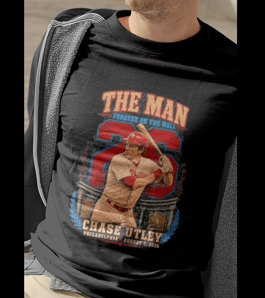 The Man Forever On The Wall Chase Utley Philadelphia August 7 2026 T-Shirt