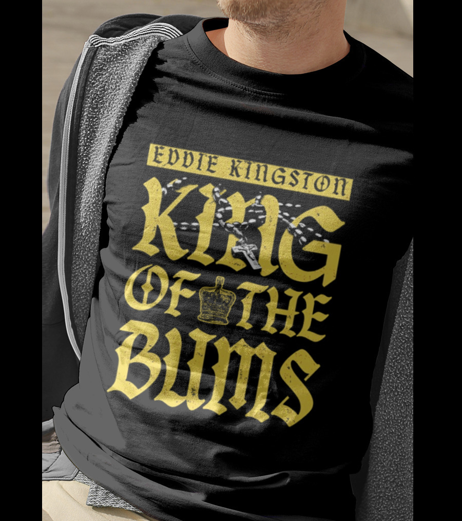 Eddie Kingston King Of The Bums Crown Wrestling T-Shirt