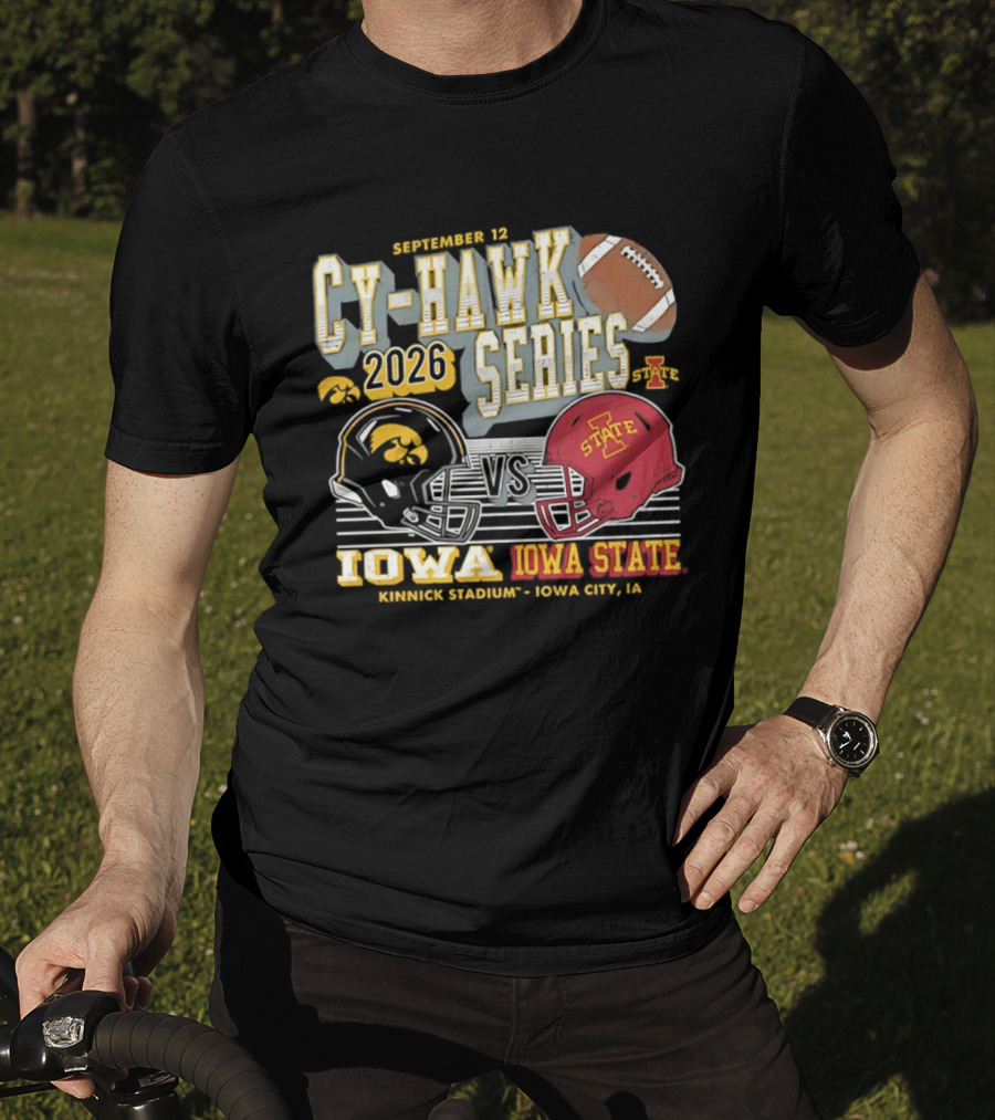 September 12 Cy Hawk Series 2026 Iowa Vs Iowa State Kinnick Stadium Iowa City T-Shirt
