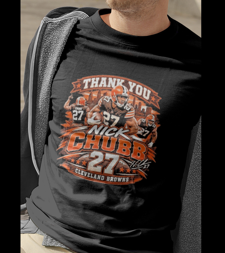 Thank You Nick Chubb 27 Cleveland Browns Brown And Orange Football Stars T-Shirt
