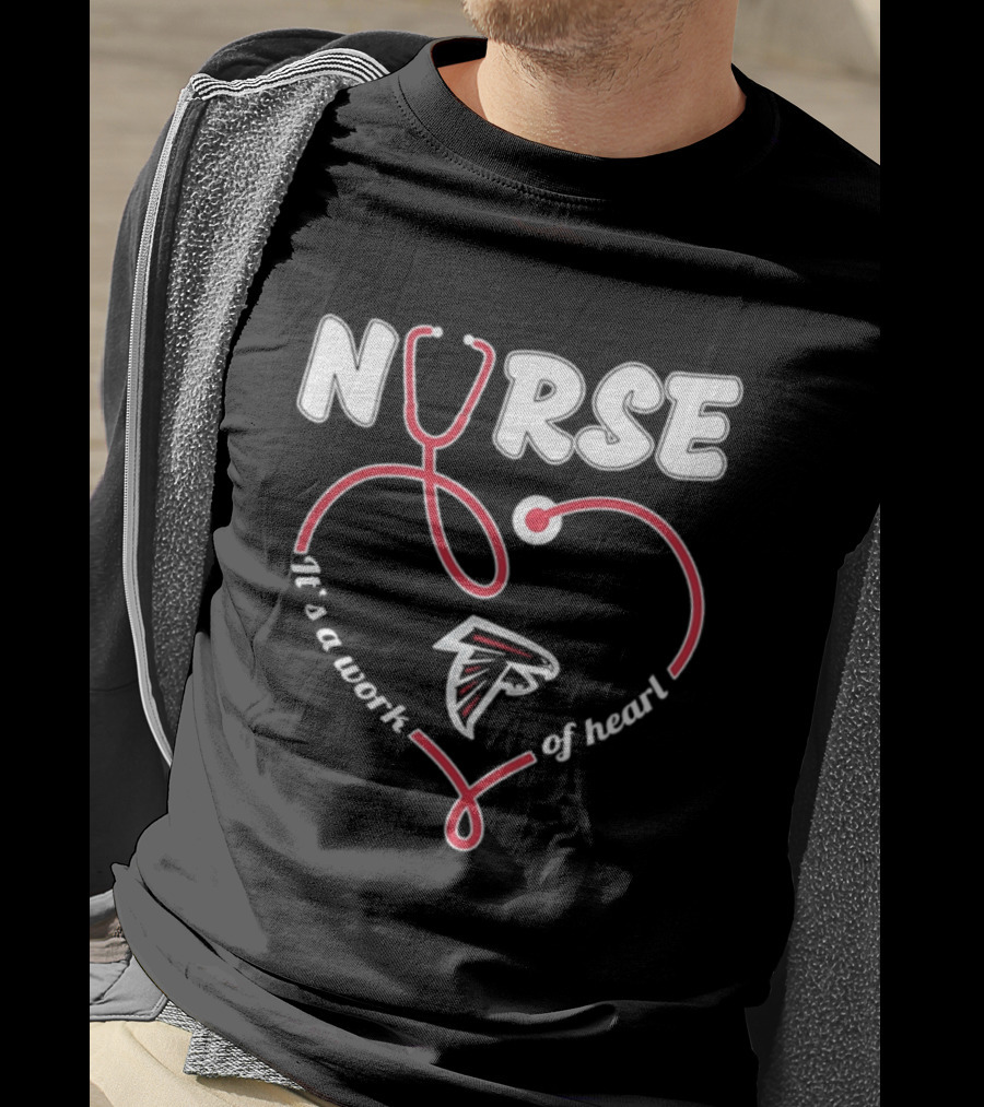 Nurse It's A Work Of Heart Atlanta Falcons 2026 T-Shirt