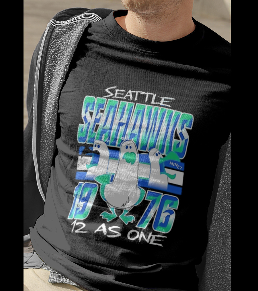 Seattle Seahawks 1976 Seagulls Mine 12 As One T-Shirt