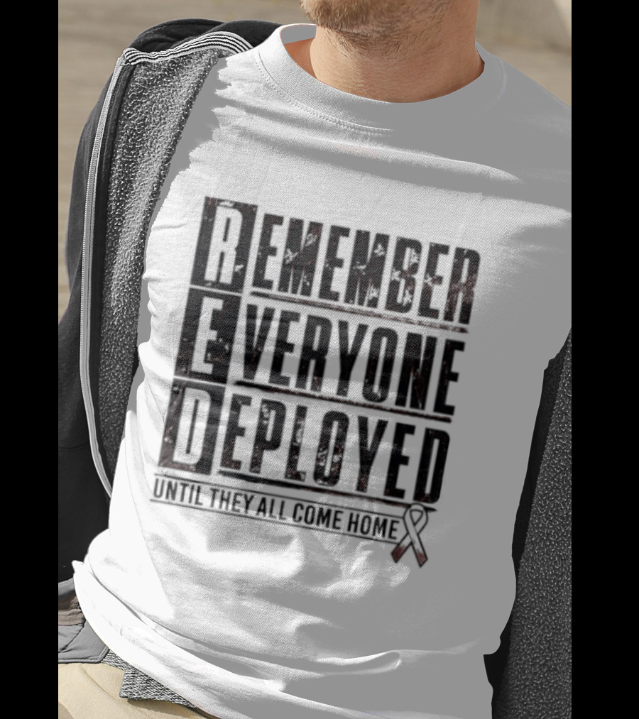 RED Friday Remember Everyone Deployed Until They All Come Home Support Ribbon T-Shirt