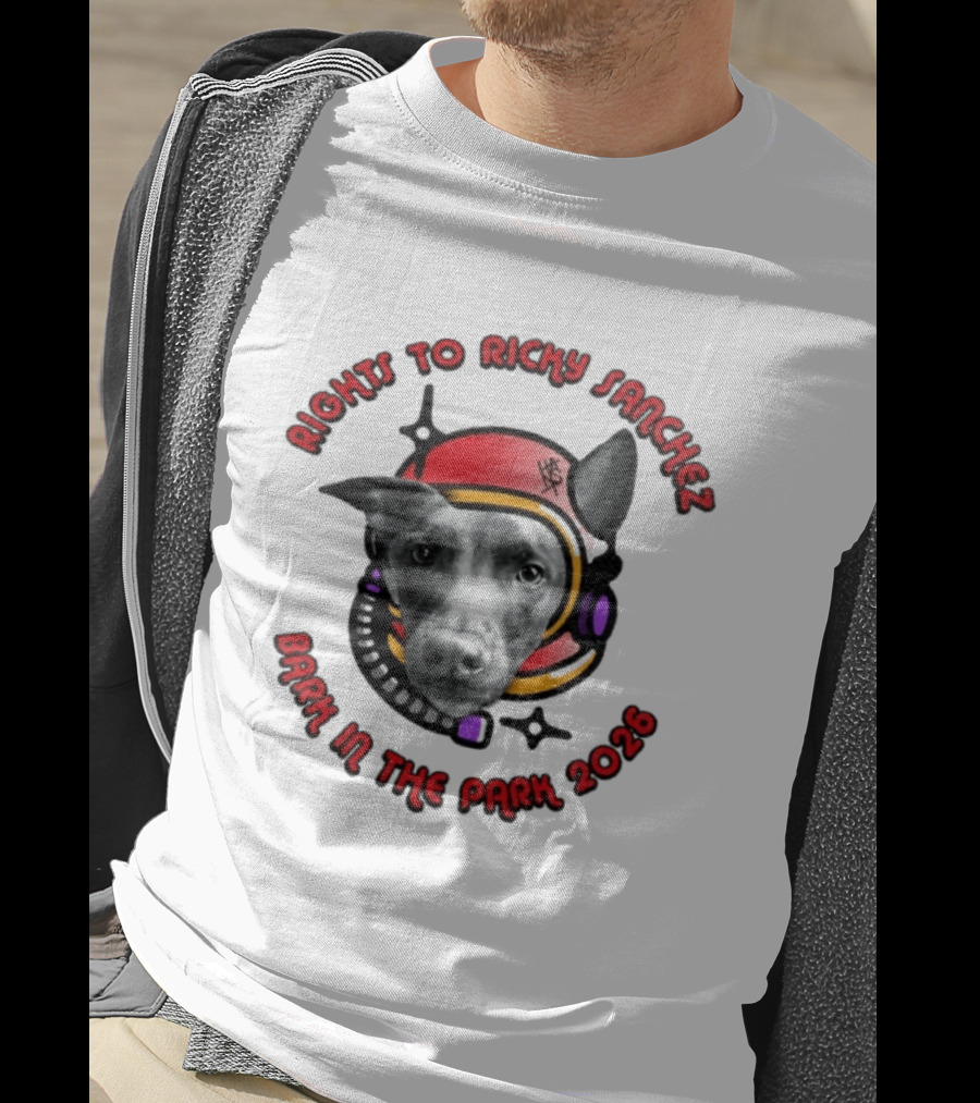Rights To Ricky Sanchez 2026 Bark In The Park Dog Astronaut T-Shirt