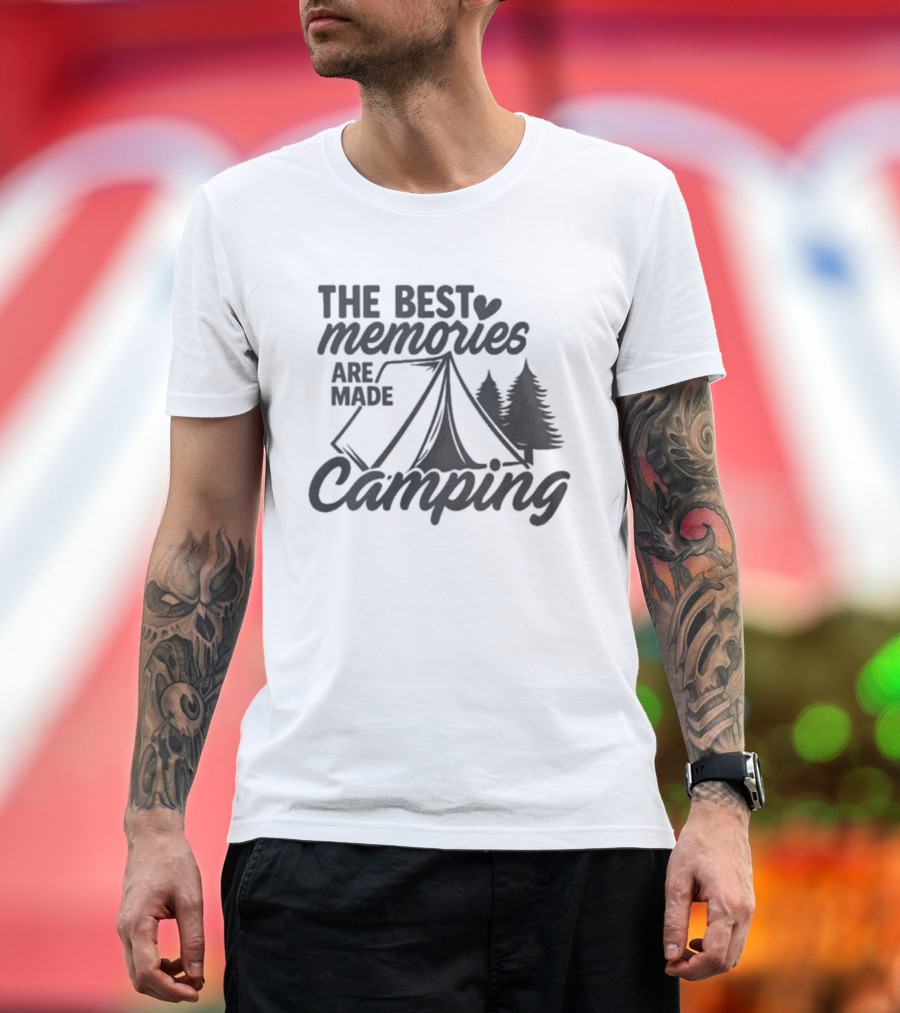 The Best Memories Are Made Camping Tent And Trees T-Shirt