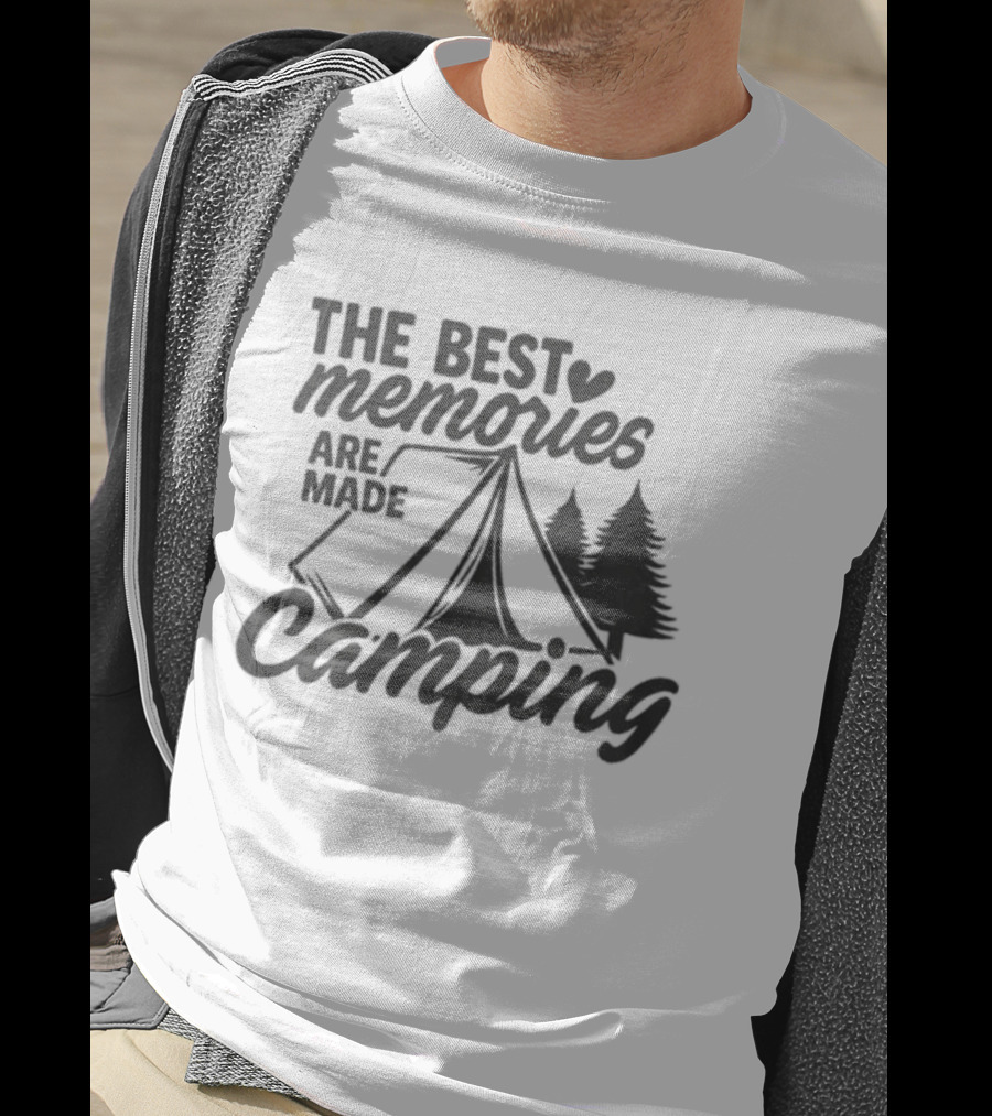 The Best Memories Are Made Camping Tent And Trees T-Shirt