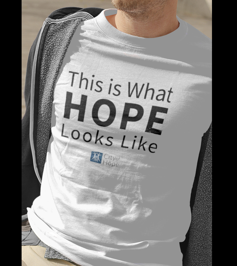 This Is What Hope Looks Like City Of Hope T-Shirt
