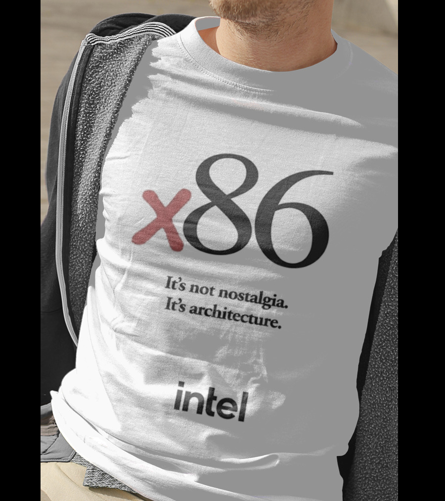X86 It's Not Nostalgia It's Architecture Intel T-Shirt