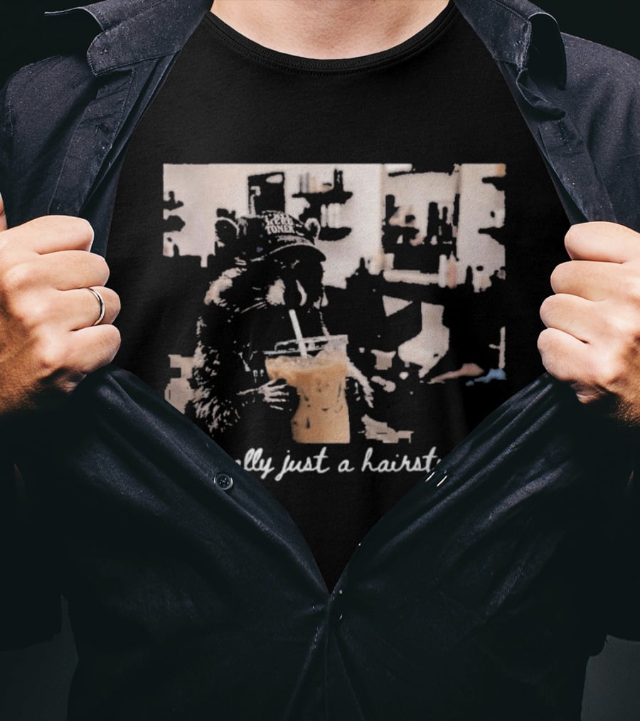 Literally Just A Hairstylist Coffee Raccoon T-Shirt