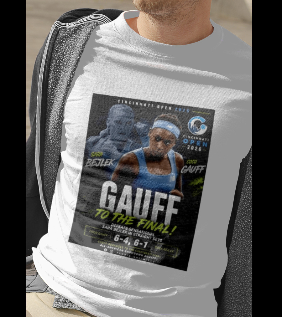 Coco Gauff Advances To Cincinnati Open 2026 Final Defeating Sara Bejlek 6 4 6 1 T-Shirt