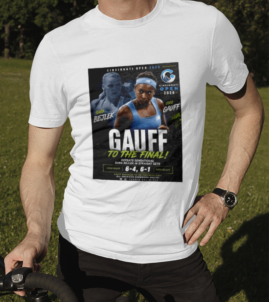 Coco Gauff Advances To Cincinnati Open 2026 Final Defeating Sara Bejlek 6 4 6 1 T-Shirt