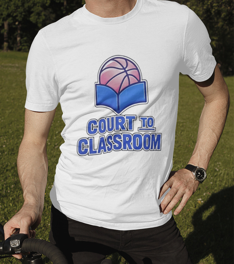 Basketball In Education Court To Classroom Empowerment T-Shirt