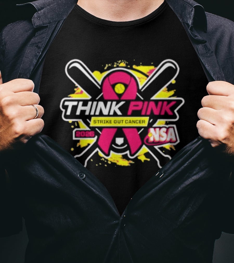 2026 NSA Think Pink Strike Out Cancer Fastpitch Tournament T-Shirt