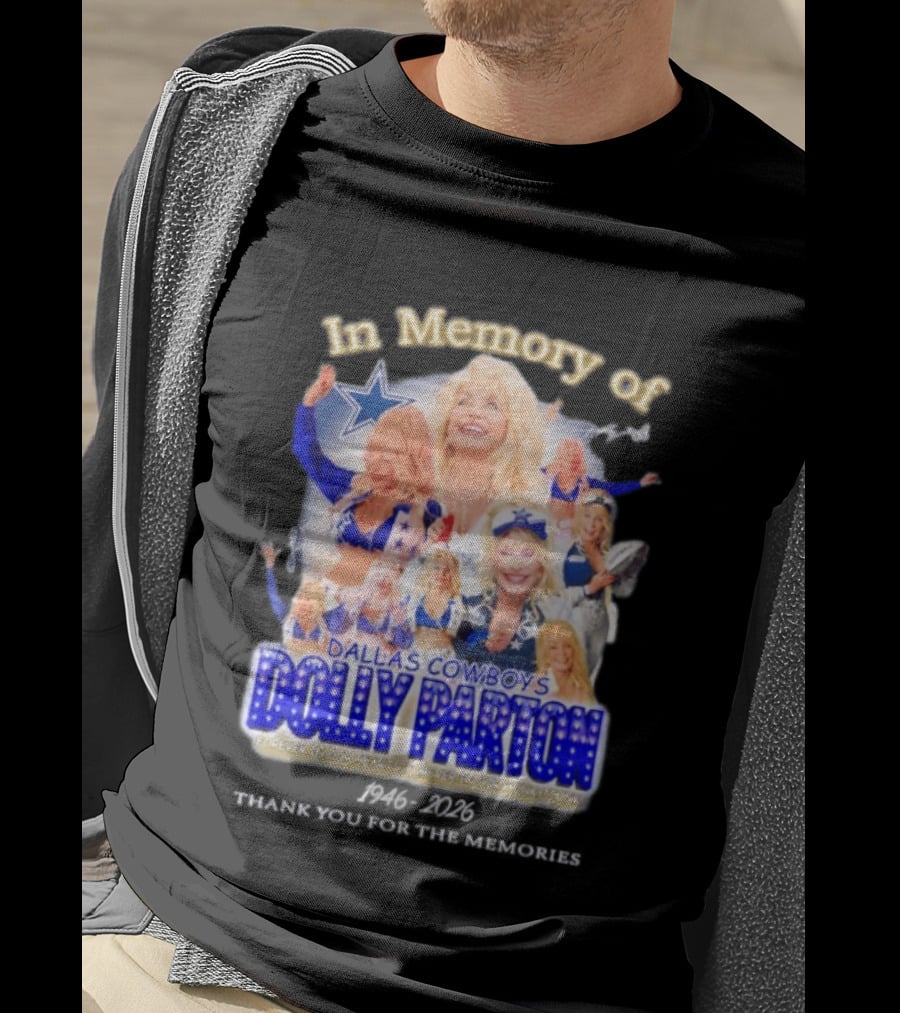 Dolly Parton Dallas Cowboys In Memory Forever 1946 Legends T-Shirt