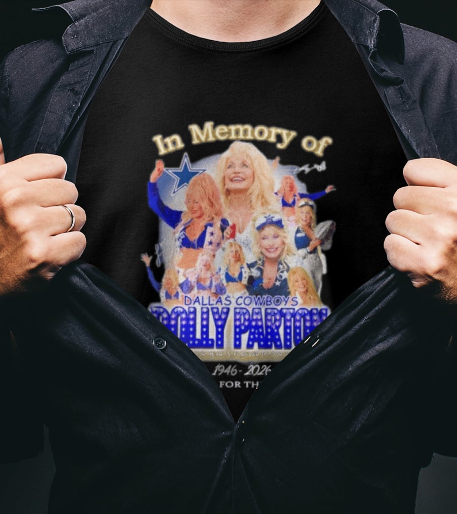 Dolly Parton Dallas Cowboys In Memory Forever 1946 Legends T-Shirt