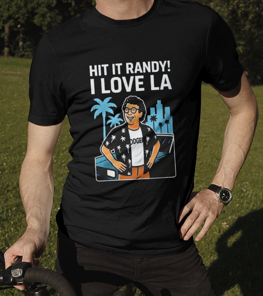 Hit It Randy I Love LA Dodgers Vintage Vibes Palm Trees Skyline T-Shirt