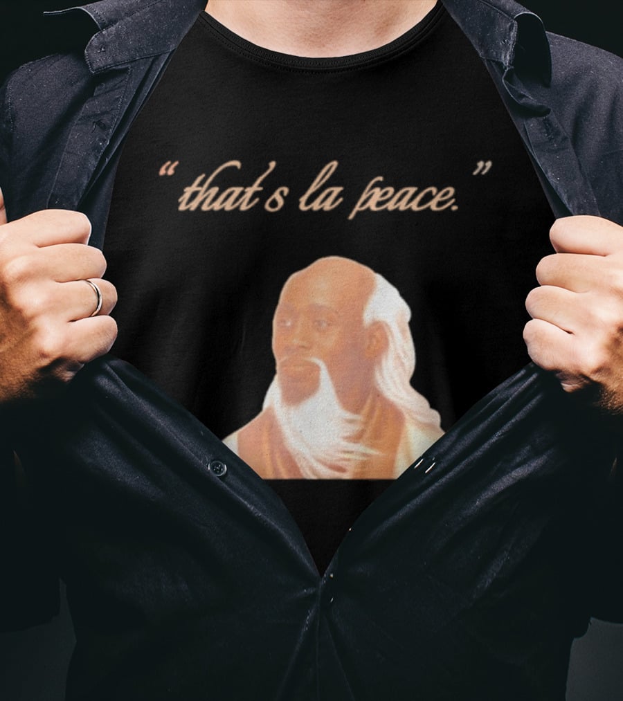 That's La Peace Master Oogway Kung Fu Panda T-Shirt