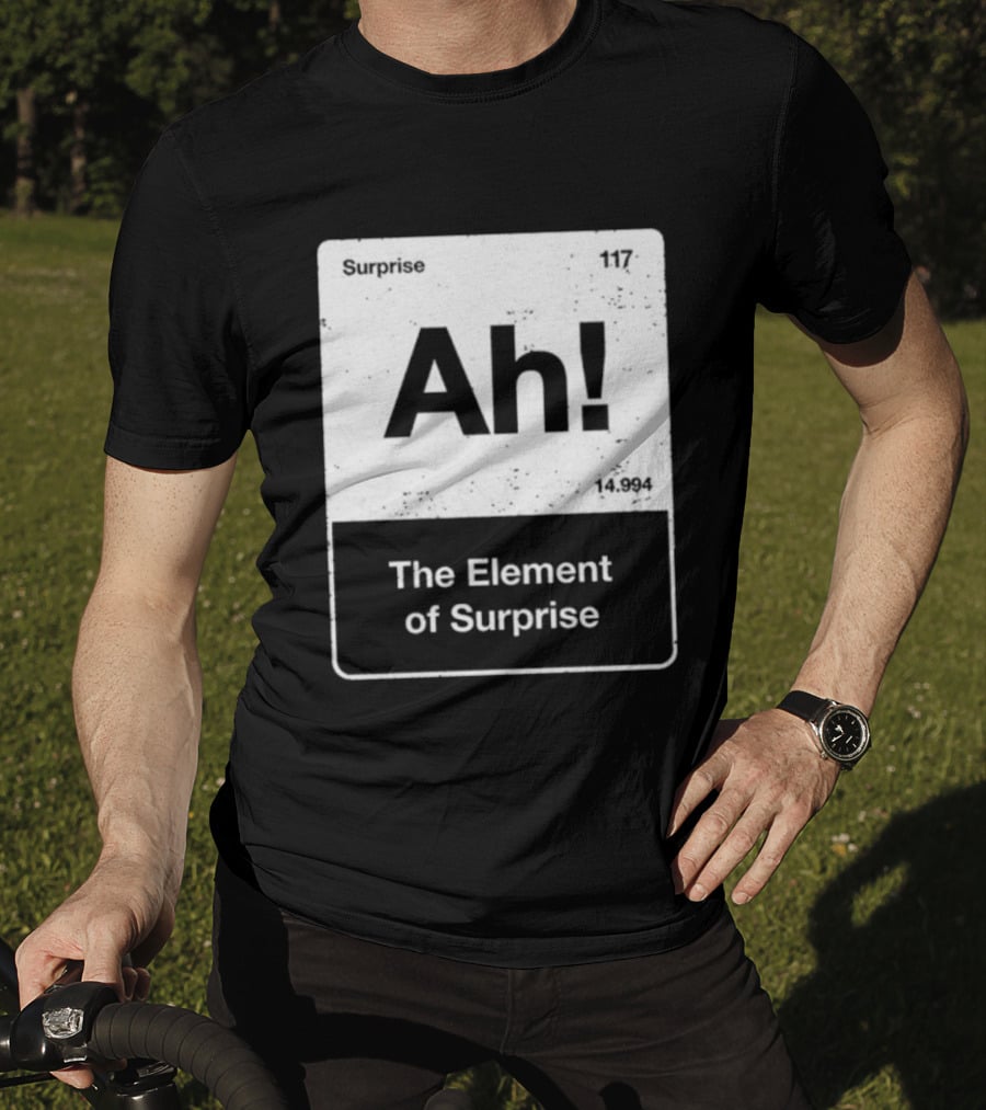 Ah Element Of Surprise Project Hail Mary Ryland Grace T-Shirt