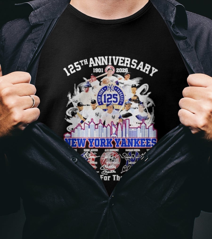 NY Yankees 125th Anniversary 1901 2026 Thank You For The Memories New York Yankees Signatures T-Shirt
