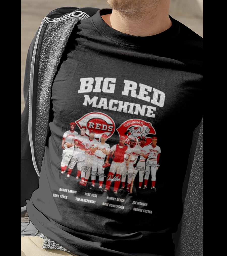 Big Red Machine Cincinnati Reds Legends Signatures Tony Perez Pete Rose Johnny Bench Joe Morgan T-Shirt