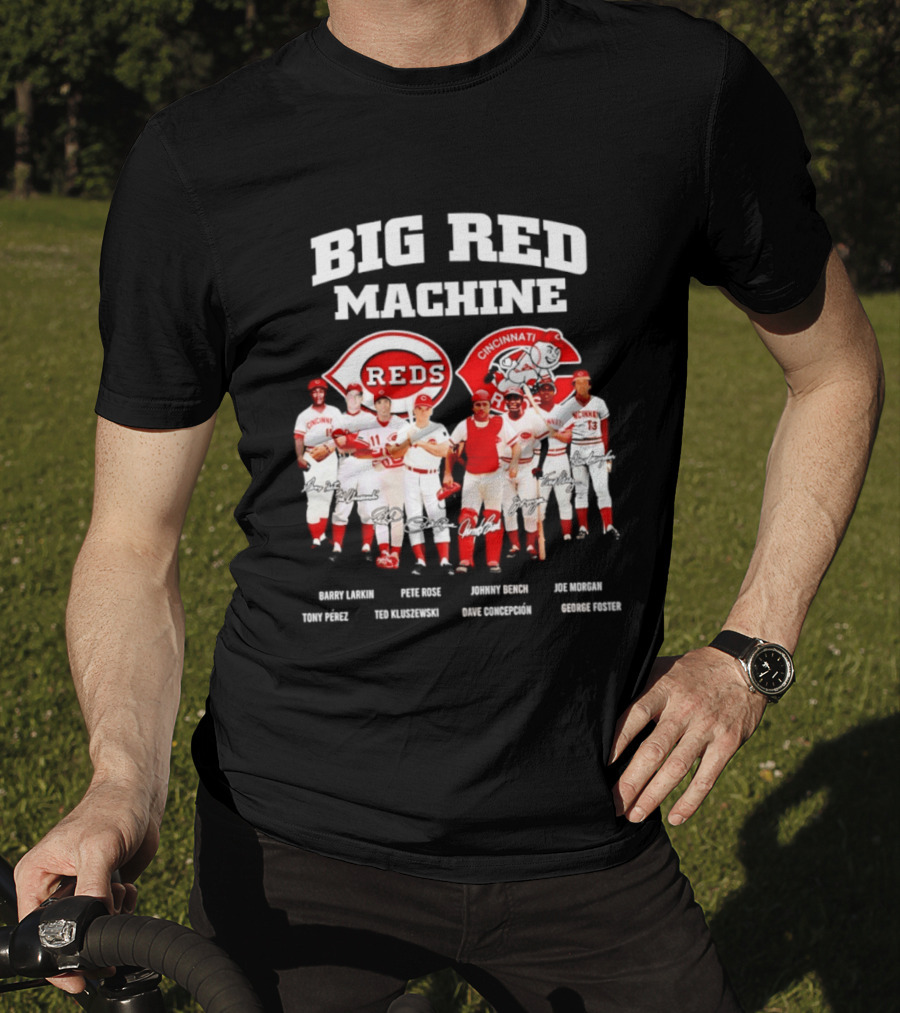 Big Red Machine Cincinnati Reds Legends Signatures Tony Perez Pete Rose Johnny Bench Joe Morgan T-Shirt