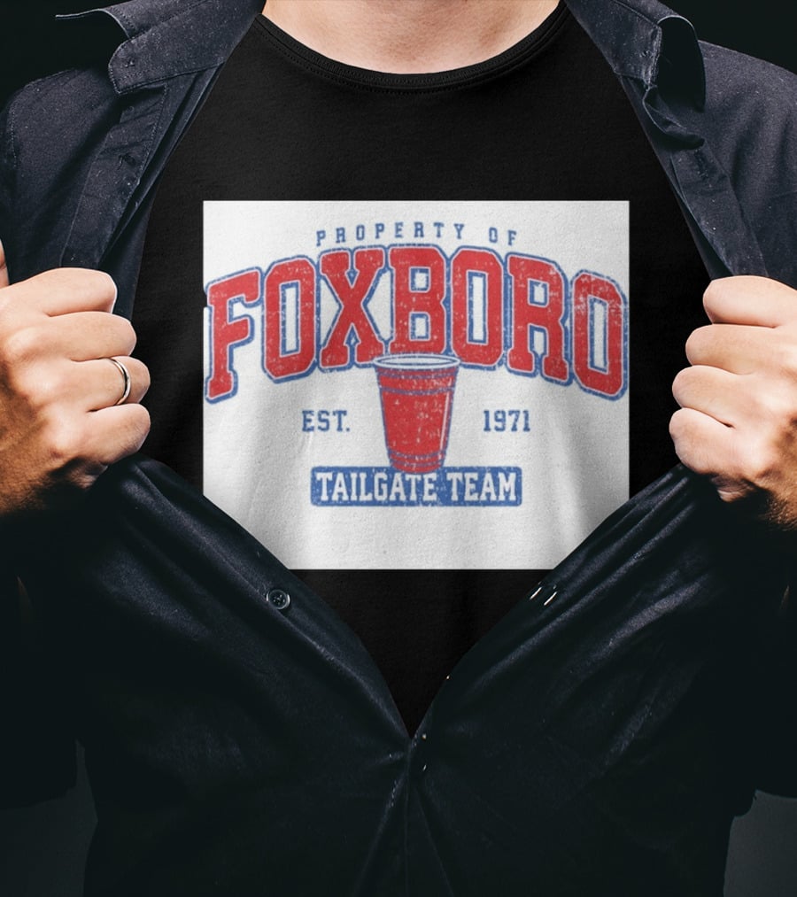 Property Of Foxboro Tailgate Team Est. 1971 Red Cup T-Shirt