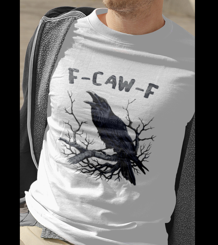 F Caw F Crow On Branch Sarcastic T-Shirt