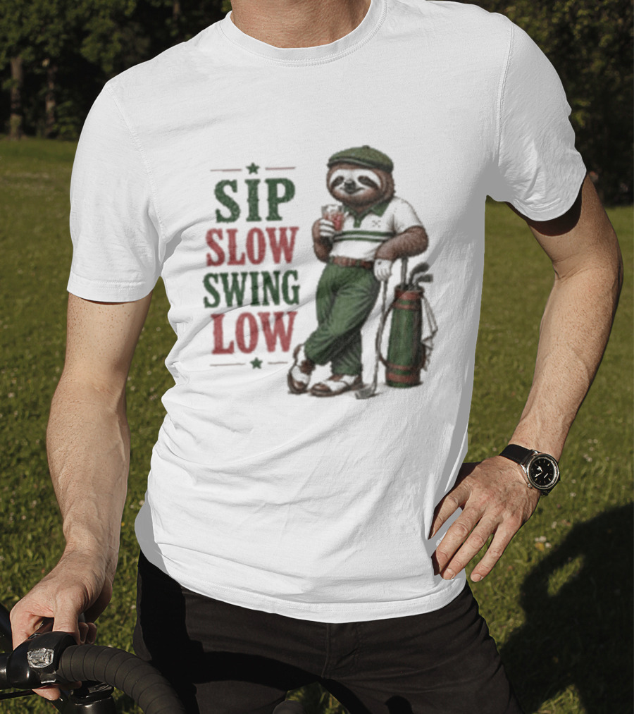 Sip Slow Swing Low Sloth Golfer Drinking Relaxed Golf T-Shirt