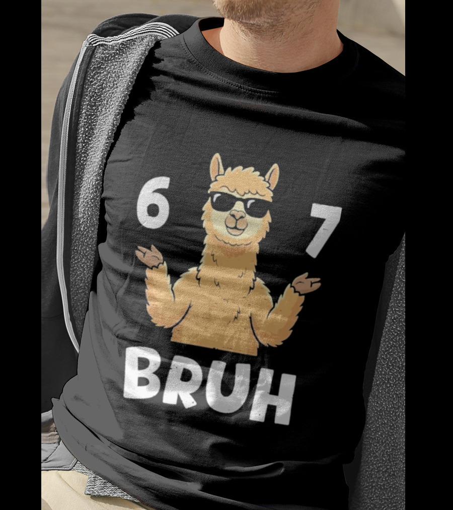 6 7 Bruh Llama Sunglasses Shrug T-Shirt
