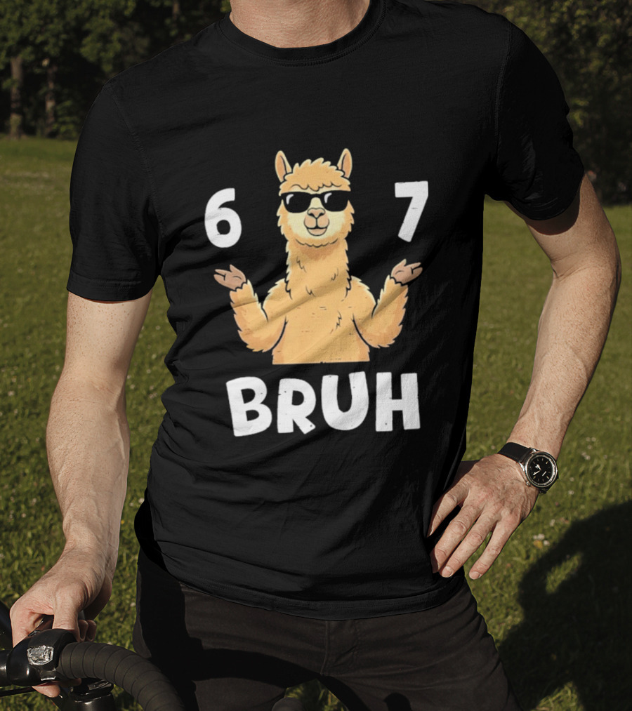 6 7 Bruh Llama Sunglasses Shrug T-Shirt