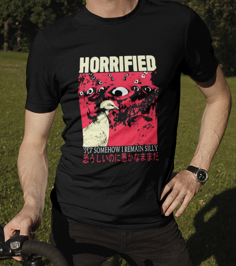 Horrified Pigeon Yet Somehow I Remain Silly Japanese T-Shirt