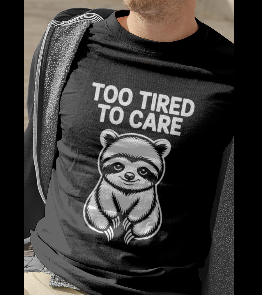 Too Tired To Care Raccoon T-Shirt