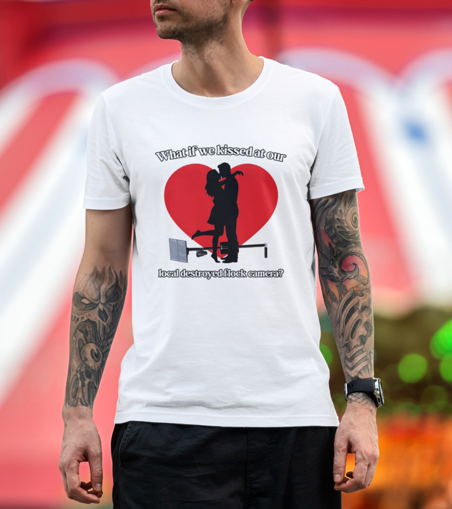 What If We Kissed At Our Local Destroyed Flock Camera Romantic Heart T-Shirt