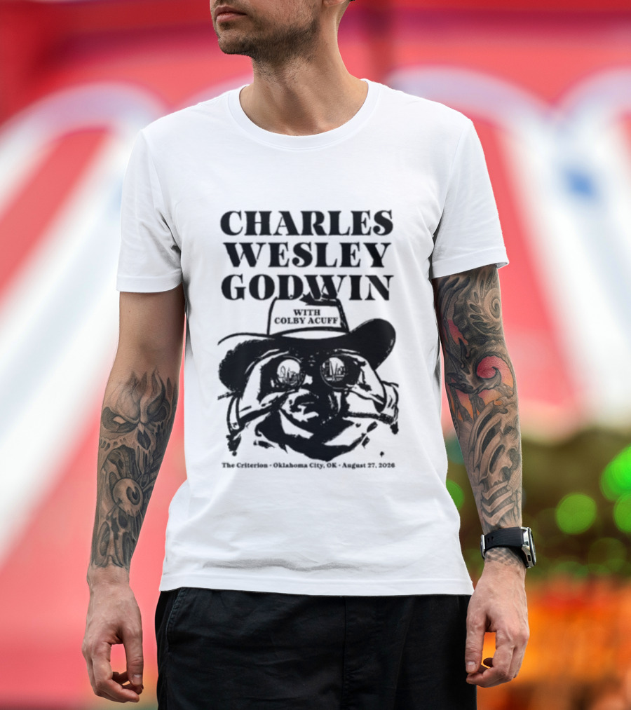 Charles Wesley Godwin And Colby Acuff Live At The Criterion Oklahoma City August 27 2026 T-Shirt