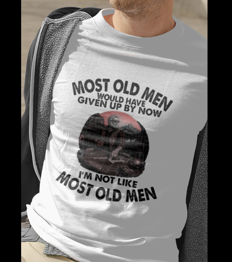 Most Old Men Would Have Given Up I'm Not Like Most Old Men Domino's T-Shirt