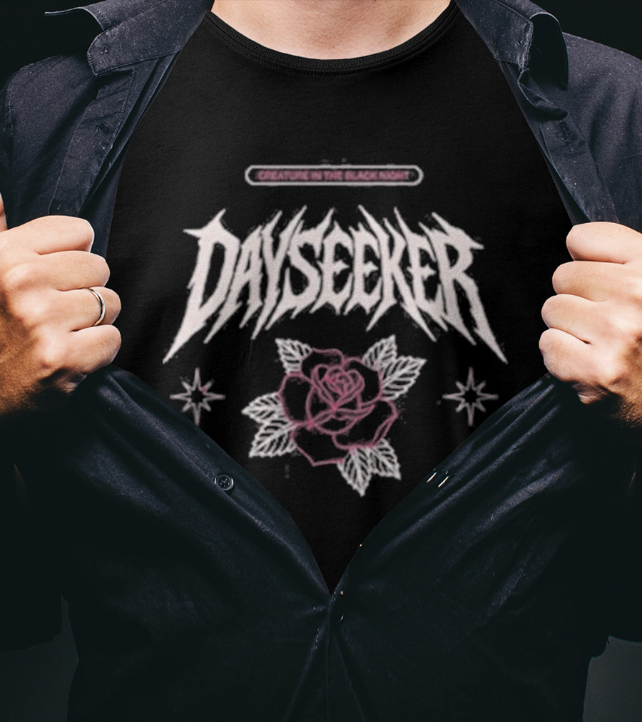 Dayseeker Creature In The Black Night Rose And Stars T-Shirt
