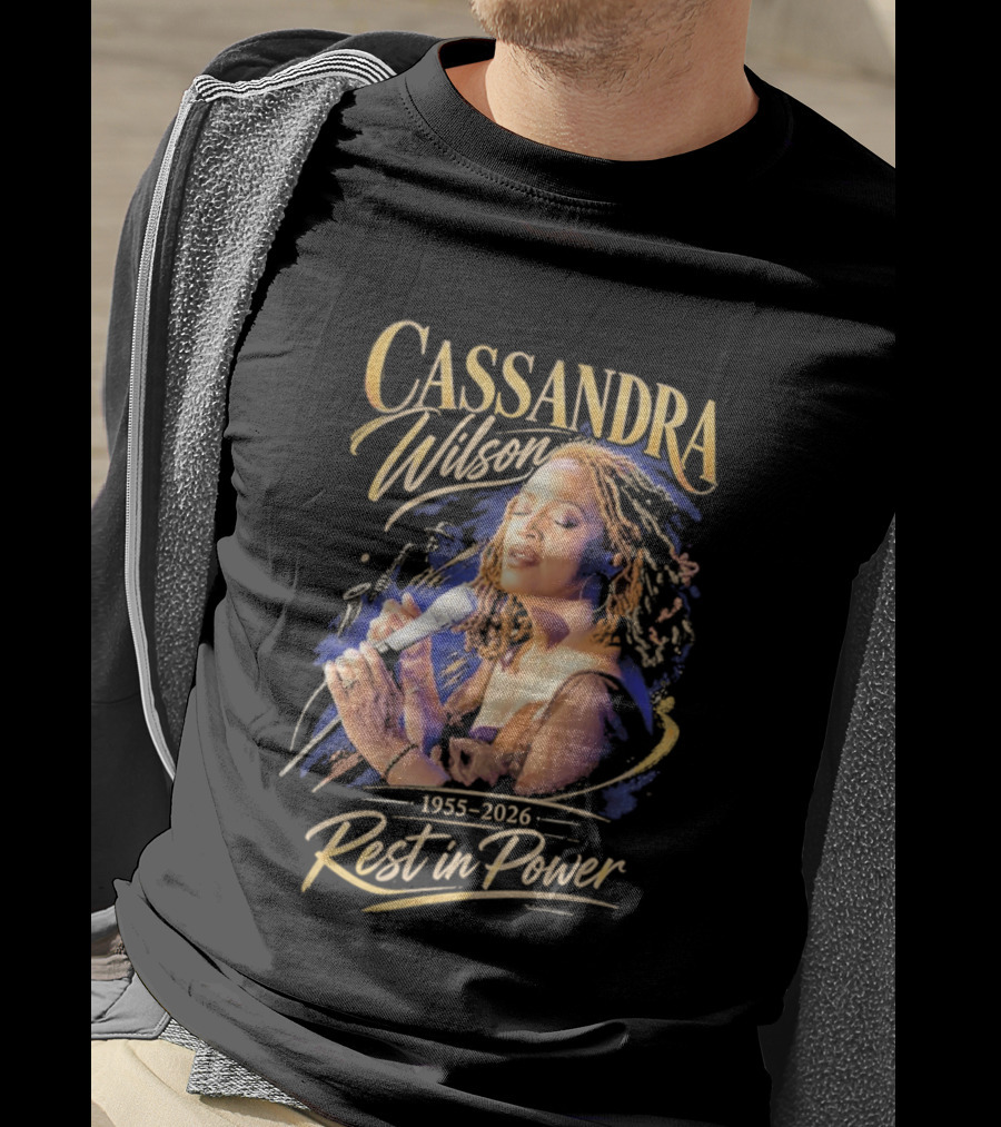 Cassandra Wilson 1955 2026 Rest In Power Jazz Legend T-Shirt
