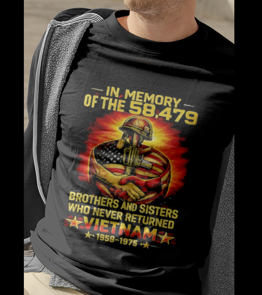 In Memory Of The 58479 Brothers And Sisters Who Never Returned Vietnam 1959 1975 T-Shirt