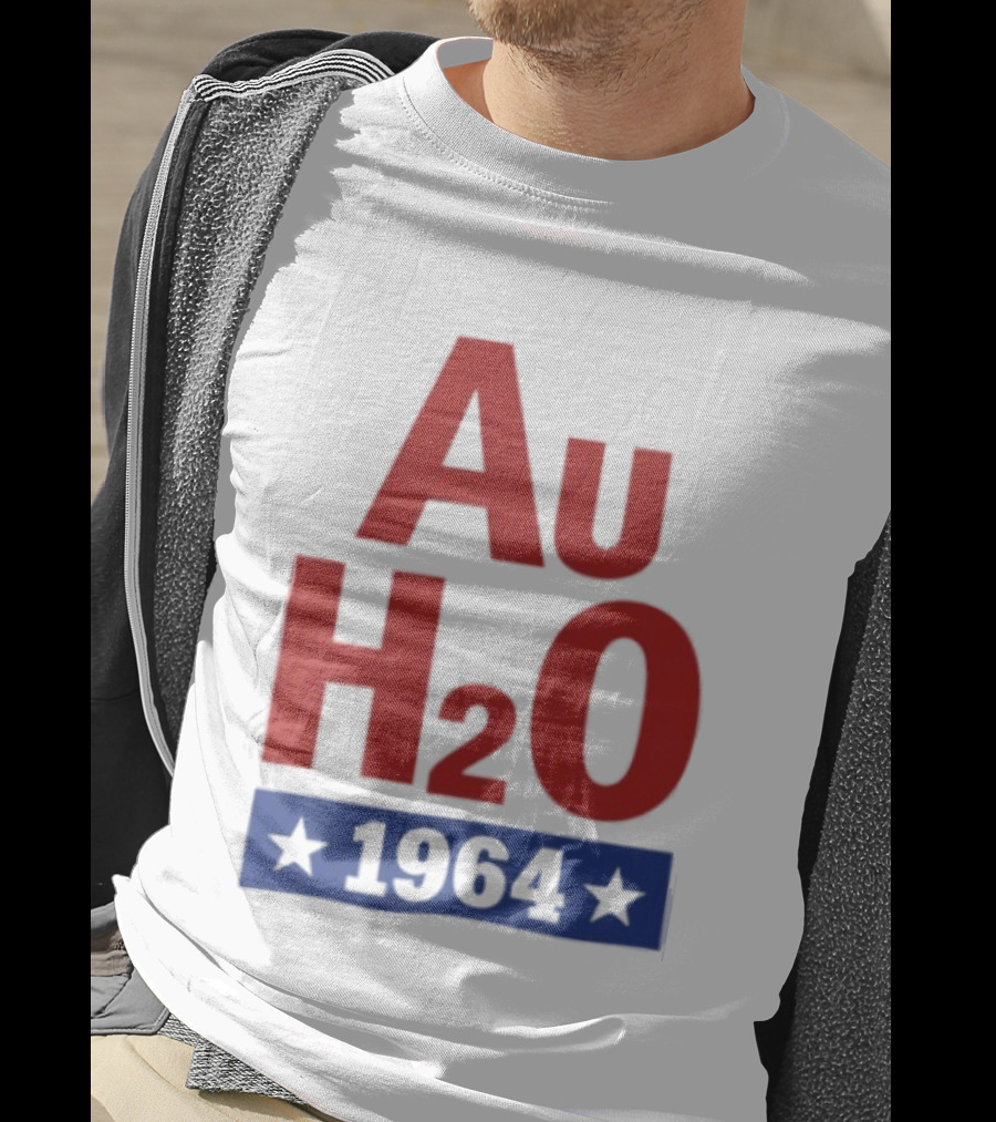 Au H2O 1964 Barry Goldwater Chemistry Political Campaign T-Shirt
