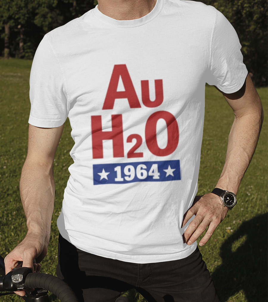 Au H2O 1964 Barry Goldwater Chemistry Political Campaign T-Shirt