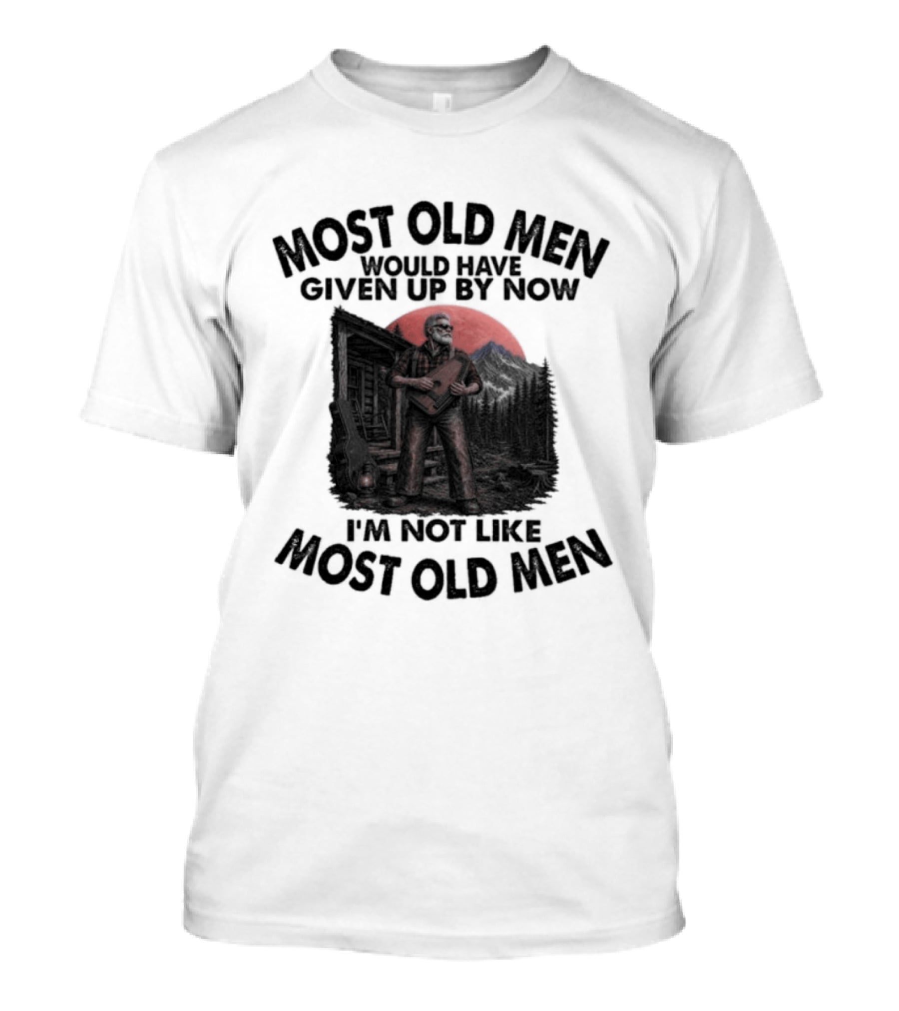 Most Old Men Would Have Given Up By Now Autoharp I'm Not Like Most Old Men T-Shirt