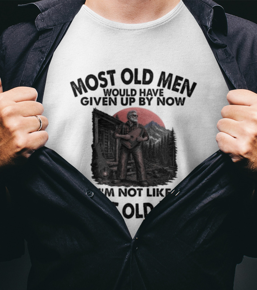 Most Old Men Would Have Given Up By Now Autoharp I'm Not Like Most Old Men T-Shirt